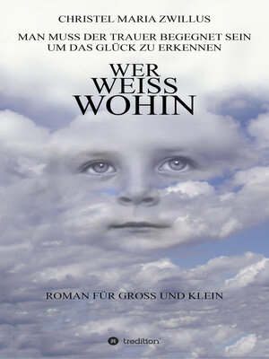 cover image of Wer weiß wohin